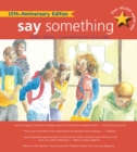 Image for Say Something: 10th Anniversary Edition