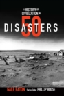 Image for History of Civilization in 50 Disasters