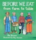 Image for Before We Eat: From Farm to Table