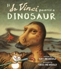 Image for If da Vinci Painted a Dinosaur
