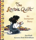 Image for The Arabic quilt  : an immigrant story