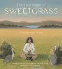Image for The First Blade of Sweetgrass