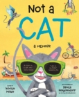 Image for Not a Cat: A Memoir