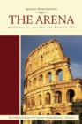 Image for The Arena : Guidelines for Spiritual and Monastic Life