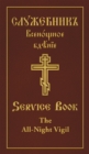 Image for Clergy Service Book : The All-Night Vigil - Slavonic-English Parallel Text