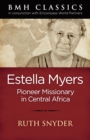 Image for Estella Myers: Pioneer Missionary in Central Africa