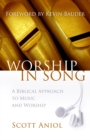 Image for Worship in Song: A Biblical Philosophy of Music and Worship