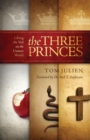 Image for Three Princes: Lifting the Veil on the Unseen World