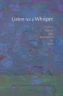 Image for Listen for a Whisper : Prayers, Poems and Reflections by Girls