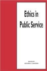 Image for Ethics in Public Service
