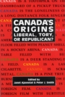 Image for Canada&#39;s Origins : Liberal, Tory, or Republican?