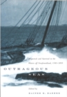 Image for Outrageous seas  : shipwreck and survival in the waters off Newfoundland, 1583-1893