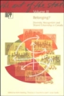 Image for Belonging? Diversity, Recognition and Shared Citizenship in Canada : Belonging? Diversity, Recognition and Shared Citizenship in Canada