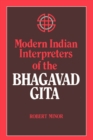 Image for Modern Indian Interpreters of the Bhagavad Gita