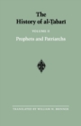 Image for The History of al-Tabari Vol. 2 : Prophets and Patriarchs
