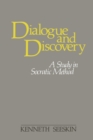 Image for Dialogue and Discovery : A Study in Socratic Method