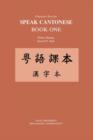 Image for Character Text for Speak Cantonese Book One : Revised Edition