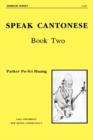 Image for Speak Cantonese, Book Two