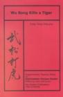 Image for Wu Song Kills a Tiger : Volume Five, Supplementary Reading Series for Intermediate Chinese Reader