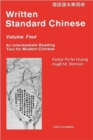 Image for Written Standard Chinese, Volume Four : An Intermediate Reading Text for Modern Chinese