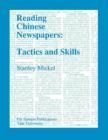 Image for Reading Chinese Newspapers : Tactics and Skills