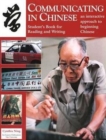 Image for Communicating in Chinese: Reading and Writing : Student’s Book for Reading and Writing