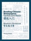 Image for Reading Chinese Newspapers: Tactics and Skills : Student Workbook