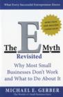 Image for The E-myth revisited  : why most small businesses don't work and what to do about it