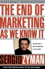 Image for The End Of Marketing As We Know It