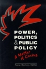Image for Power, Politics, and Public Policy