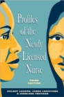 Image for Profiles of the Newly Licensed Nurse : Historical Trends and Future Implications