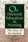 Image for On Doctoral Education in Nursing : The Voice of the Student