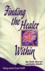 Image for Finding the Healer within