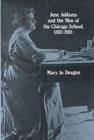 Image for Jane Addams and the Men of the Chicago School, 1892-1918