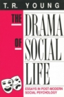 Image for The Drama of Social Life