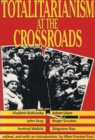 Image for Totalitarianism at the Crossroads