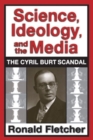 Image for Science, Ideology, and the Media