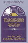 Image for Tarnished Gold : Record Industry Revisited
