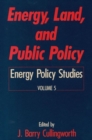 Image for Energy, Land and Public Policy