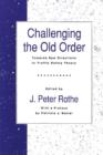Image for Challenging the Old Order
