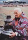 Image for Margaret Tafoya : A Tewa Potter&#39;s Heritage and Legacy