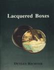 Image for Lacquered Boxes