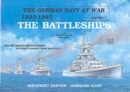 Image for The German Navy at War : Vol. I • The Battleships