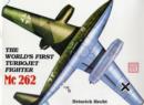 Image for The World’s First Turbo-Jet Fighter : Me 262 Vol.I
