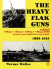 Image for The Heavy Flak Guns 1933-1945