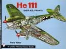 Image for Heinkel He 111 : Over All Fronts