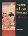 Image for Firearms and Tackle Memorabilia