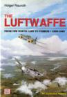 Image for The Luftwaffe from the North Cape to Tobruk  1939-1945