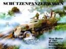 Image for Schutzenpanzerwagen : War Horse of the Panzer-Grenadiers