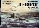 Image for German U-Boat Type VII : Grey Wolves of the Sea